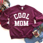 Cool Mom Sweatshirt