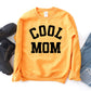 Cool Mom Sweatshirt